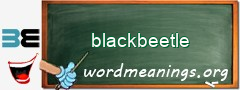 WordMeaning blackboard for blackbeetle